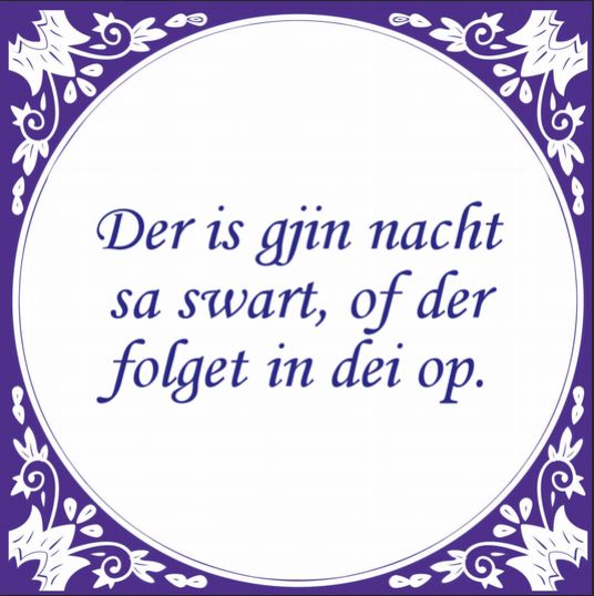 Der is gjin nacht sa swart