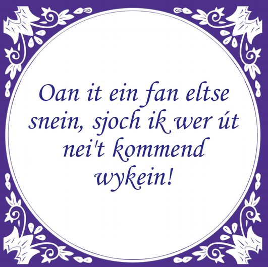 Oan e ein fan elke snein