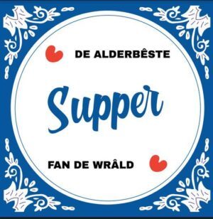 Tegel Alderbêste Supper